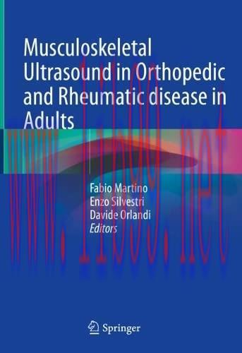 [AME]Musculoskeletal Ultrasound in Orthopedic and Rheumatic disease in Adults: Semiology &ndash; Path...