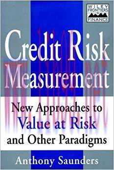 (PDF)Credit Risk Measurement: New Approaches to Value-at-Risk and Other Paradigms (Frontiers in...