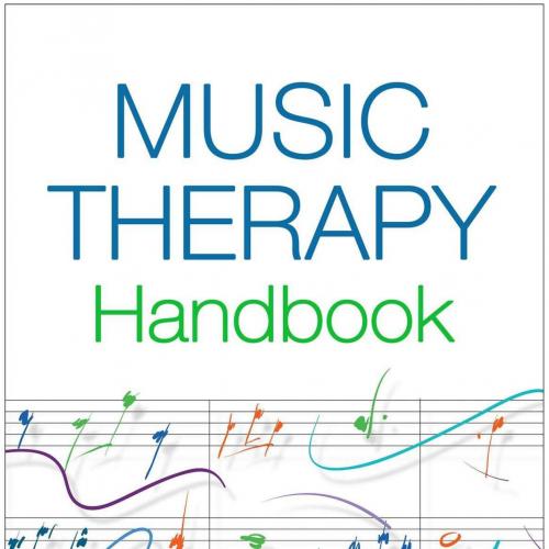 Music Therapy Handbook (Creative Arts and Play Therapy)-Unknown