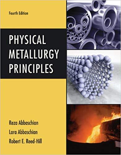 (PDF)Physical Metallurgy Principles 4th Edition
