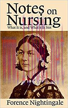 (PDF)Notes on Nursing : What It is, and What it Is Not