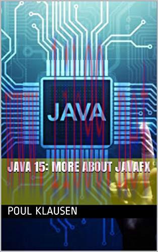 [FOX-Ebook]JAVA 15: MORE ABOUT JAVAFX