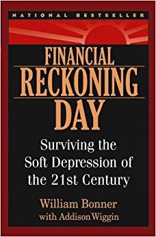 (PDF)Financial Reckoning Day Surviving the Soft Depression of the 21st Century (Agora Series Bo...