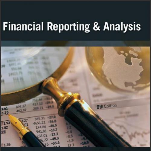 (Test Bank)Financial Reporting and Analysis 6th Edition by Revsine.zip