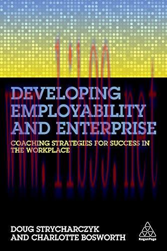 (PDF)Developing Employability and Enterprise: Coaching Strategies for Success in the Workplace