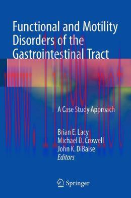 [AME]Functional and Motility Disorders of the Gastrointestinal Tract: A Case Study Approach