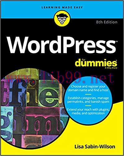 WordPress For Dummies (For Dummies (Computer/Tech)) 8th Edition,