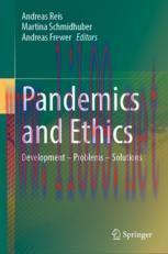 [PDF]Pandemics and Ethics: Development &ndash; Problems &ndash; Solutions