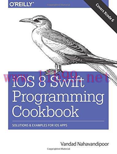[FOX-Ebook]iOS 8 Swift Programming Cookbook: Solutions & Examples for iOS Apps
