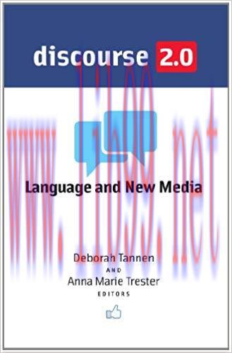 Discourse 2.0: Language and New Media (Georgetown University Round Table on Languages and Lingu...