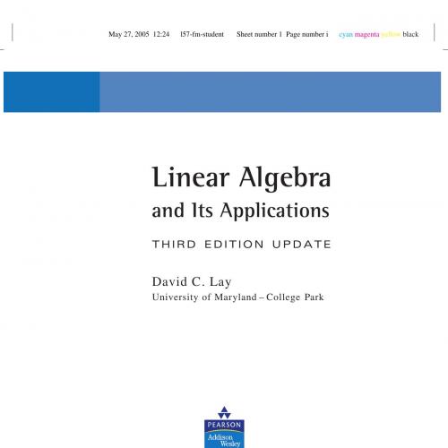 Linear Algebra and Its Applications 3th Edition by David C.Lay