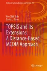 [PDF]TOPSIS and its Extensions: A Distance-Based MCDM Approach
