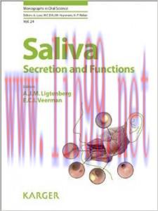 [AME]Saliva: Secretion and Functions (Monographs in Oral Science, Vol. 24)