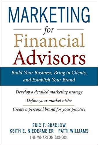 (PDF)Marketing for Financial Advisors Build Your Business by Establishing Your Brand, Knowing Y...