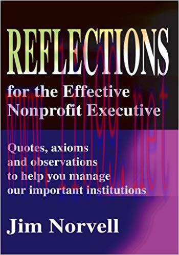 (PDF)Reflections for the Effective Nonprofit Executive: Quotes, Axioms and Observations to Help...