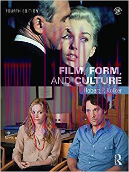 Film, Form, and Culture: Fourth Edition 1st Edition,