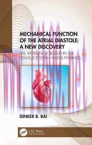 [AME]Mechanical Function of the Atrial Diastole: The Motion of Blood in the Venous System&mdash;novel...