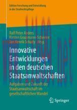 [PDF]Innovative Entwicklungen in den deutschen Staatsanwaltschaften: Aufgaben und Zukunft der S...