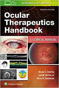 Ocular Therapeutics Handbook A Clinical Manual, Fourth edition