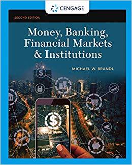 (PDF)Money, Banking, Financial Markets & Institutions (MindTap Course List) 2nd Edition