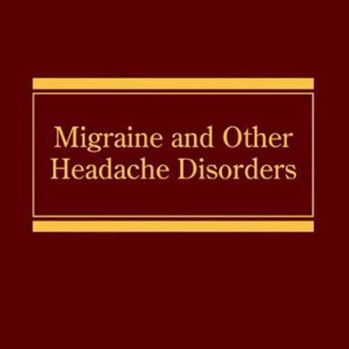 Migraine and Other Headache Disorders by Richard B. Lipton - Lipton, Richard B.,Bigal, Marcelo ...