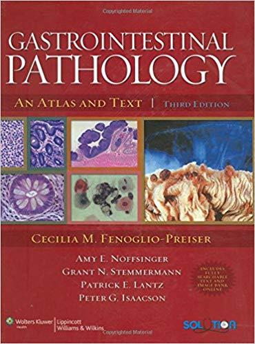 Gastrointestinal Pathology - An Atlas and Text, 3rd Edition