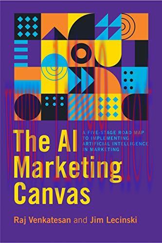 [FOX-Ebook]The AI Marketing Canvas: A Five-Stage Road Map to Implementing Artificial Intelligen...