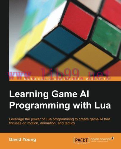 [FOX-Ebook]Learning Game AI Programming with Lua