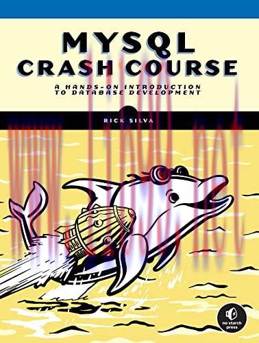 [FOX-Ebook]MySQL Crash Course: A Hands-on Introduction to Database Development
