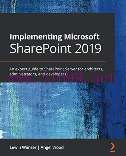 [FOX-Ebook]Implementing Microsoft SharePoint 2019: An expert guide to SharePoint Server for arc...