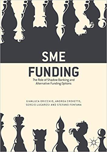 (PDF)SME Funding The Role of Shadow Banking and Alternative Funding Options 1st ed. 2017 Editio...