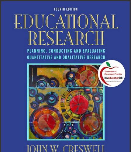 (Test Bank)Educational Research Planning, Conducting, and Evaluating Quantitative and Qualitati...