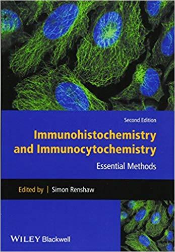 Immunohistochemistry and Immunocytochemistry, 2nd Edition