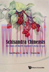 [AME]Schisandra Chinensis: An Herb of North Eastern China Origin