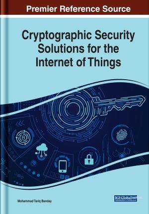 Cryptographic Security Solutions for the Internet of Things - Mohammad Tariq Banday