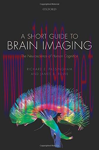 [AME]A Short Guide to Brain Imaging: The neuroscience of human cognition (PDF)