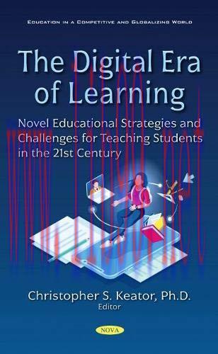 [FOX-Ebook]The Digital Era of Learning: Novel Educational Strategies and Challenges for Teachin...