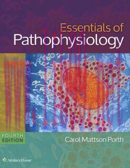 [AME]Essentials of Pathophysiology: Concepts of Altered States, 4th Edition (ORIGINAL PDF from_...