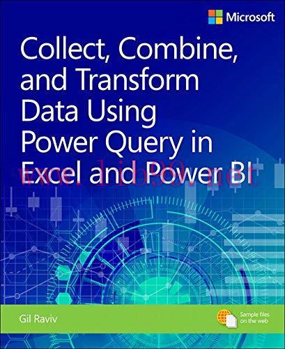 [FOX-Ebook]Collect, Combine, and Transform Data Using Power Query in Excel and Power BI