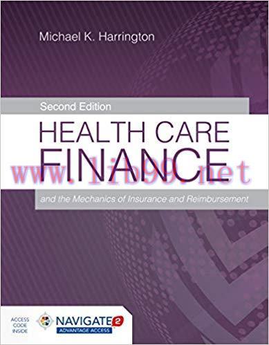 [EPUB]Health Care Finance and the Mechanics of Insurance and Reimbursement 2nd Edition