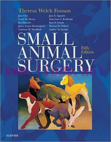 (PDF)Small Animal Surgery E-Book 5th Edition