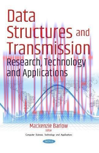 [FOX-Ebook]Data Structures and Transmission: Research, Technology and Applications