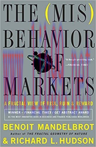 The Misbehavior of Markets: A Fractal View of Financial Turbulence