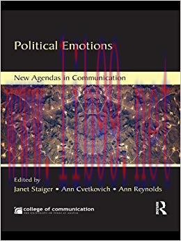 Political Emotions (New Agendas in Communication Series) 1st Edition,