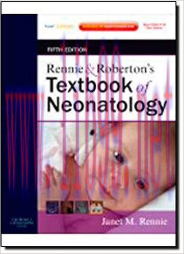 [PDF]Rennie and Robertons Textbook of Neonatology, 5th Edition