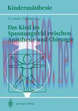 [PDF]Das Kind im Spannungsfeld zwischen Anästhesie und Chirurgie