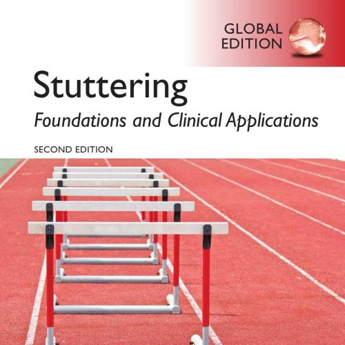 Stuttering Foundations and Clinical Applications,2nd Global Edition - Ehud Yairi & Carol H. See...