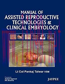 [AME]Manual of Assisted Reproductive Technologies and Clinical Embryology (Original PDF)