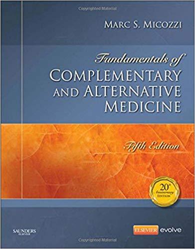 Fundamentals of Complementary and Alternative Medicine 5th