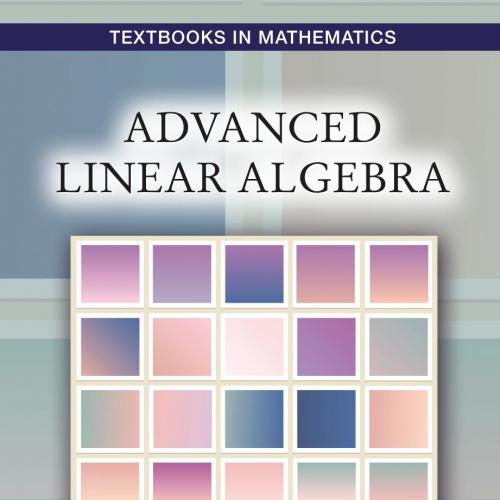 Advanced Linear Algebra